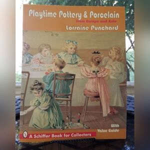 Playtime Pottery & Porcelain from Europe & Asia 1996 Reference Book Author Sign